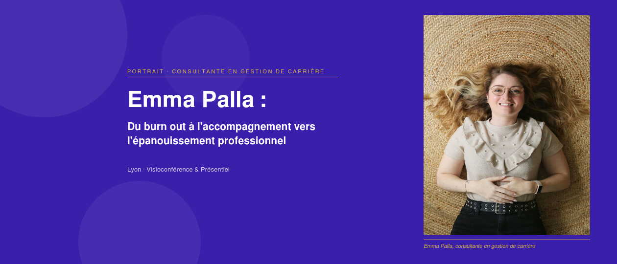priorise Emma Palla : consultante en gestion de carrière, pour retrouver du sens après le burn-out