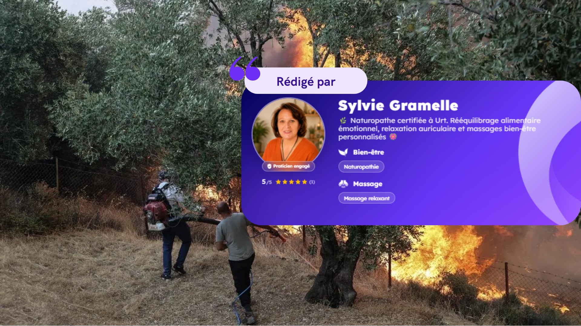 Incendies en France : comment la naturopathie et la sophrologie peuvent accompagner les personnes mobilisées